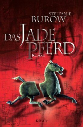 Steffanie Burow - Das Jadepferd: Roman - Preis vom 17.10.2026 19:25:27 h
