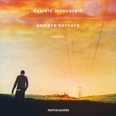 Sempre tornare - Daniele Mencarelli, Audio, 9788852155543