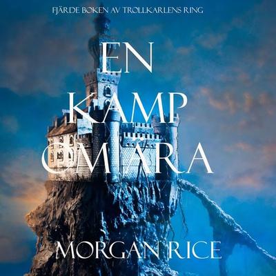 En Kamp Om Ära (Fjärde Boken Av Trollkarlens Ring) - Morgan Rice, Audio, 9781094303291
