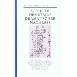 Demetrius, Dramatischer Nachlass, Belletristik von Friedrich Schiller