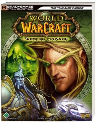 Brady Autorenteam - World of Warcraft - Burning Crusade. Official Strategy Guide (Brady Games) - Preis vom 07.10.2026 11:45:10 h