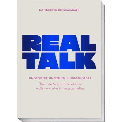 Realtalk, Taschenbuch von Katharina Hingsammer, Becker Joest Volk Verlag, 978-3-95453-379-4