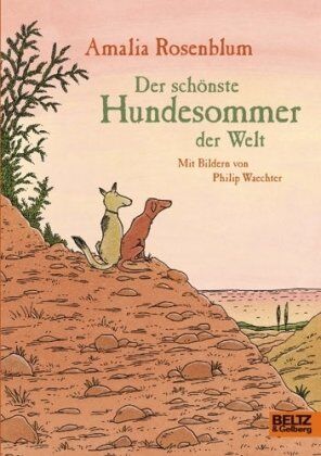 Amalia Rosenblum - Der schönste Hundesommer der Welt: Roman - Preis vom 09.10.2026 07:28:09 h