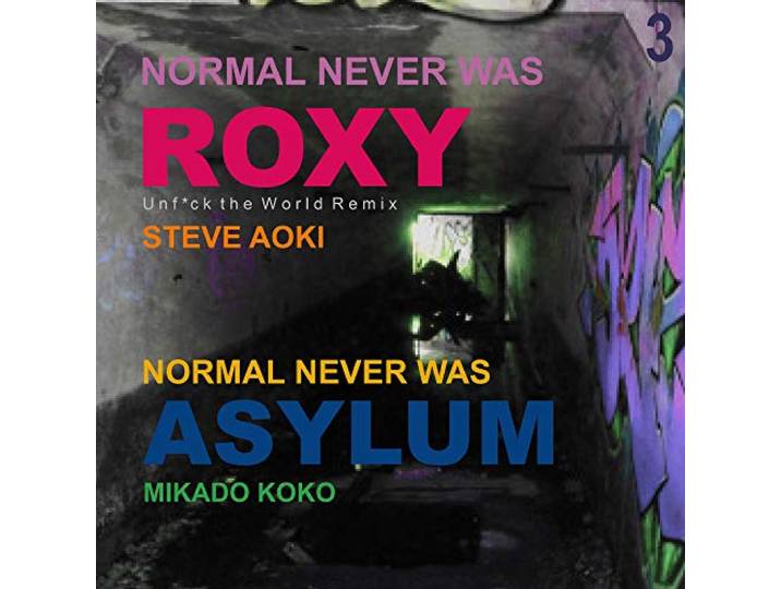 Normal Never Was III (Steve Aoki/Mikado Koko Rmx/P