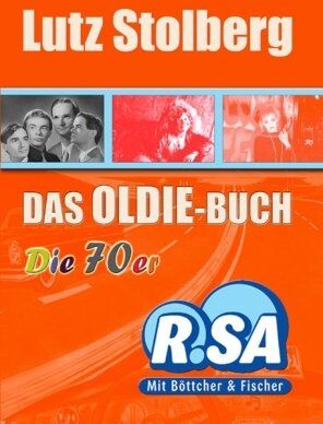 Lutz Stolberg - Das Oldie-Buch: Die 70er - Preis vom 09.10.2026 07:28:09 h