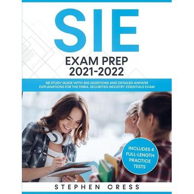 SIE Exam Prep 2021-2022, Taschenbuch von Stephen Cress, Study Guides, 978-1-951652-58-6