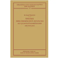Theorie der Chemischen Bindung, Fachbücher von Hans Hartmann