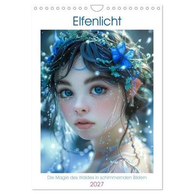Elfenlicht (Wandkalender 2027 DIN A4 hoch), CALVENDO Monatskalender