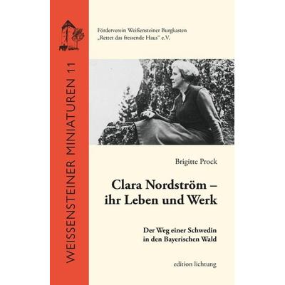 Clara Nordström – ihr Leben und ihr Werk, Taschenbuch von Clara Nordström, Lichtung, 978-3-941306-68-4
