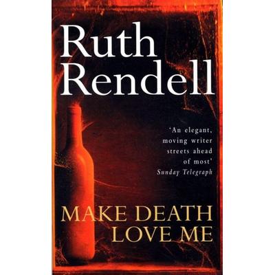 Make Death Love Me, Taschenbuch von Ruth Rendell, Import