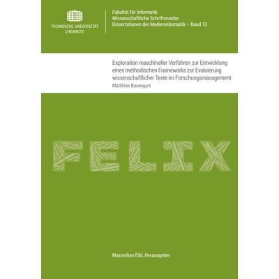 Exploration maschineller Verfahren zur Entwicklung eines methodischen Frameworks zur Evaluierung wissenschaftlicher Texte im Forschungsmanagement,