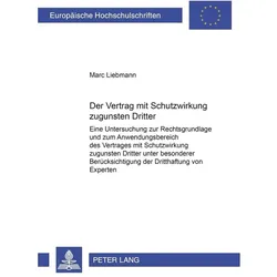 Der Vertrag mit Schutzwirkung zugunsten Dritter, Fachbücher von Marc Liebmann