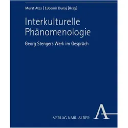 Interkulturelle Phnomenologie, Fachbücher von Ľubomír Dunaj, Murat Ates