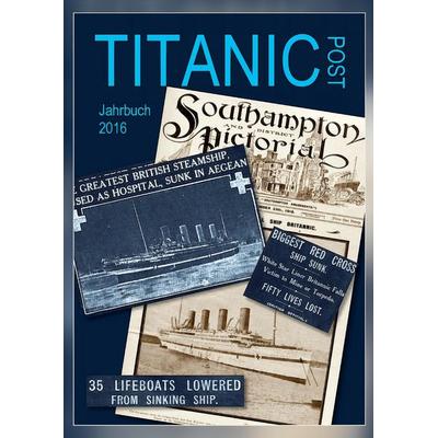 Titanic Post, Taschenbuch von , BoD – Books on Demand, 978-3-7431-3768-4
