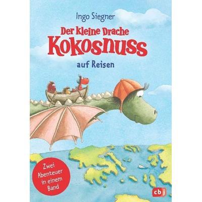 Der kleine Drache Kokosnuss auf Reisen, Gebundene Ausgabe von Ingo Siegner, CBJ, 978-3-570-18255-0
