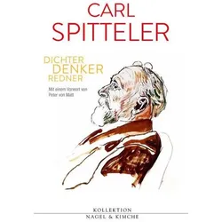 Carl Spitteler, Belletristik von Philipp Theisohn, Stefanie Leuenberger