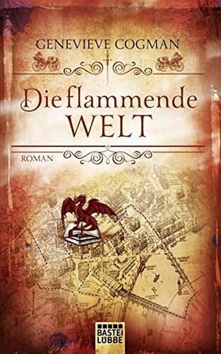 Genevieve Cogman - Die Bibliothekare: Die flammende Welt: Roman - Preis vom 09.10.2026 07:28:09 h