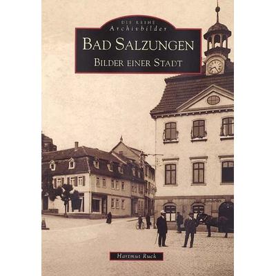 Bad Salzungen, Taschenbuch von Hartmut Ruck, Sutton, 978-3-89702-393-2