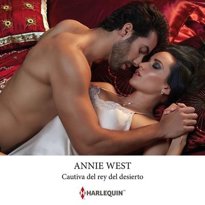 Cautiva del rey del desierto - Annie West, Audio, 9788410626881