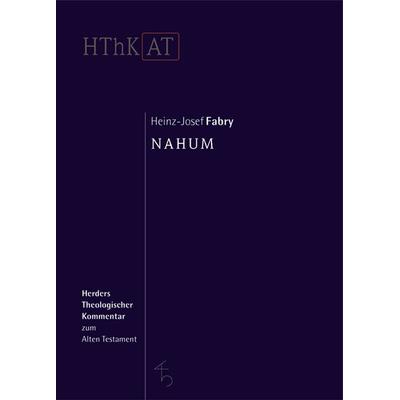 Nahum, Gebundene Ausgabe von Heinz-Josef Fabry, Herder, 978-3-451-26850-2