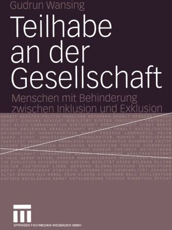 Gudrun Wansing - Teilhabe an der Gesellschaft: Menschen mit Behinderung zwischen Inklusion und Exklusion (German Edition) - Preis vom 30.09.2026 09:01:18 h
