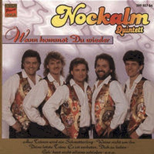 Original Nockalm Quintett - Wann Kommst du Wieder - Preis vom 04.10.2026 03:51:26 h