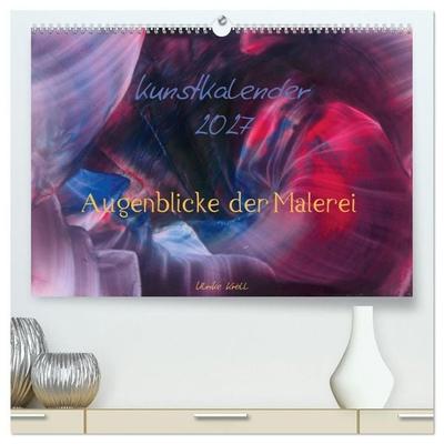Kunstkalender 2027 - Augenblicke der Malerei (hochwertiger Premium Wandkalender 2027 DIN A2 quer), Kunstdruck in Hochglanz