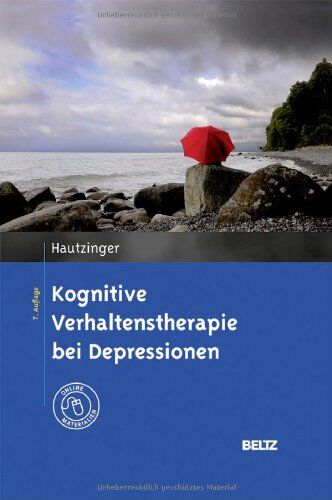 Martin Hautzinger - Kognitive Verhaltenstherapie bei Depressionen: Mit Online-Materialien - Preis vom 11.10.2026 03:10:56 h