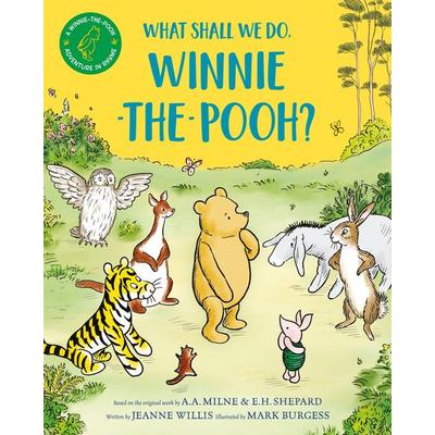 What Shall We Do, Winnie-the-Pooh?, Taschenbuch von Jeanne Willis, Macmillan Publishers International, 978-1-5290-7046-0