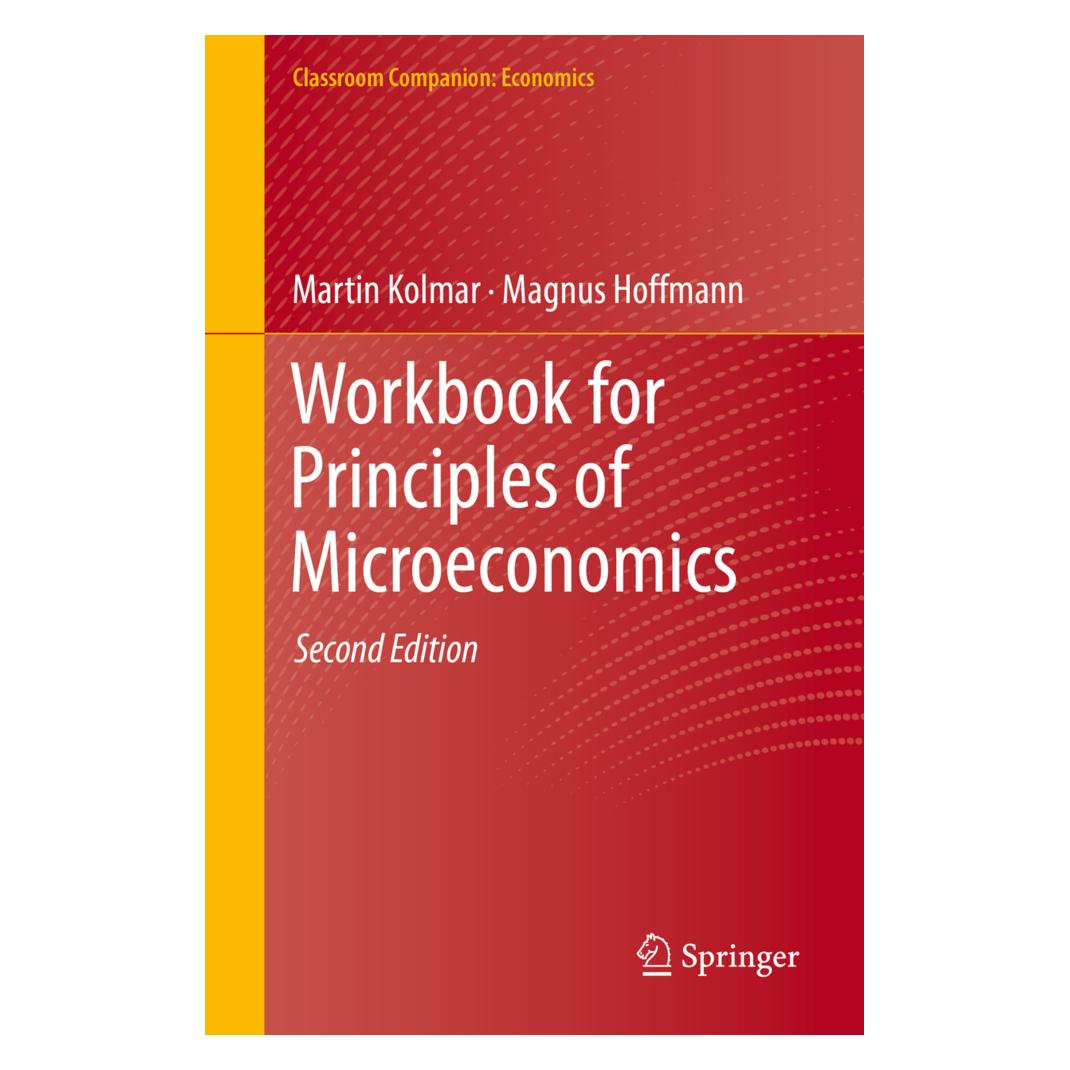 Springer Workbook for Principles of Microeconomics (Englisch, Softcover, Magnus Hoffmann, Martin Kolmar) (23262970)