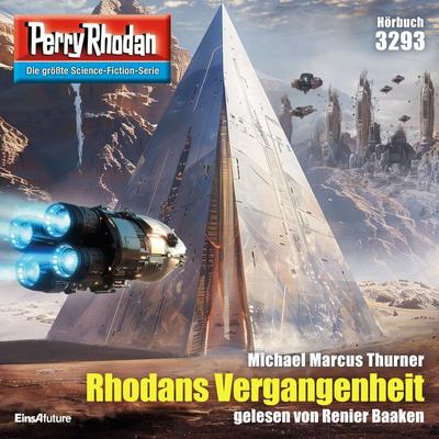 Perry Rhodan 3293: Rhodans Vergangenheit - Michael Marcus Thurner, Audio, 4099995904529