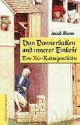 Jacob Blume - Von Donnerbalken und innerer Einkehr. Eine Klo-Kulturgeschichte - Preis vom 13.10.2026 11:25:28 h