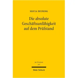 Die absolute Geschäftsunfähigkeit auf dem Prüfstand, Fachbücher von Silvia Deuring