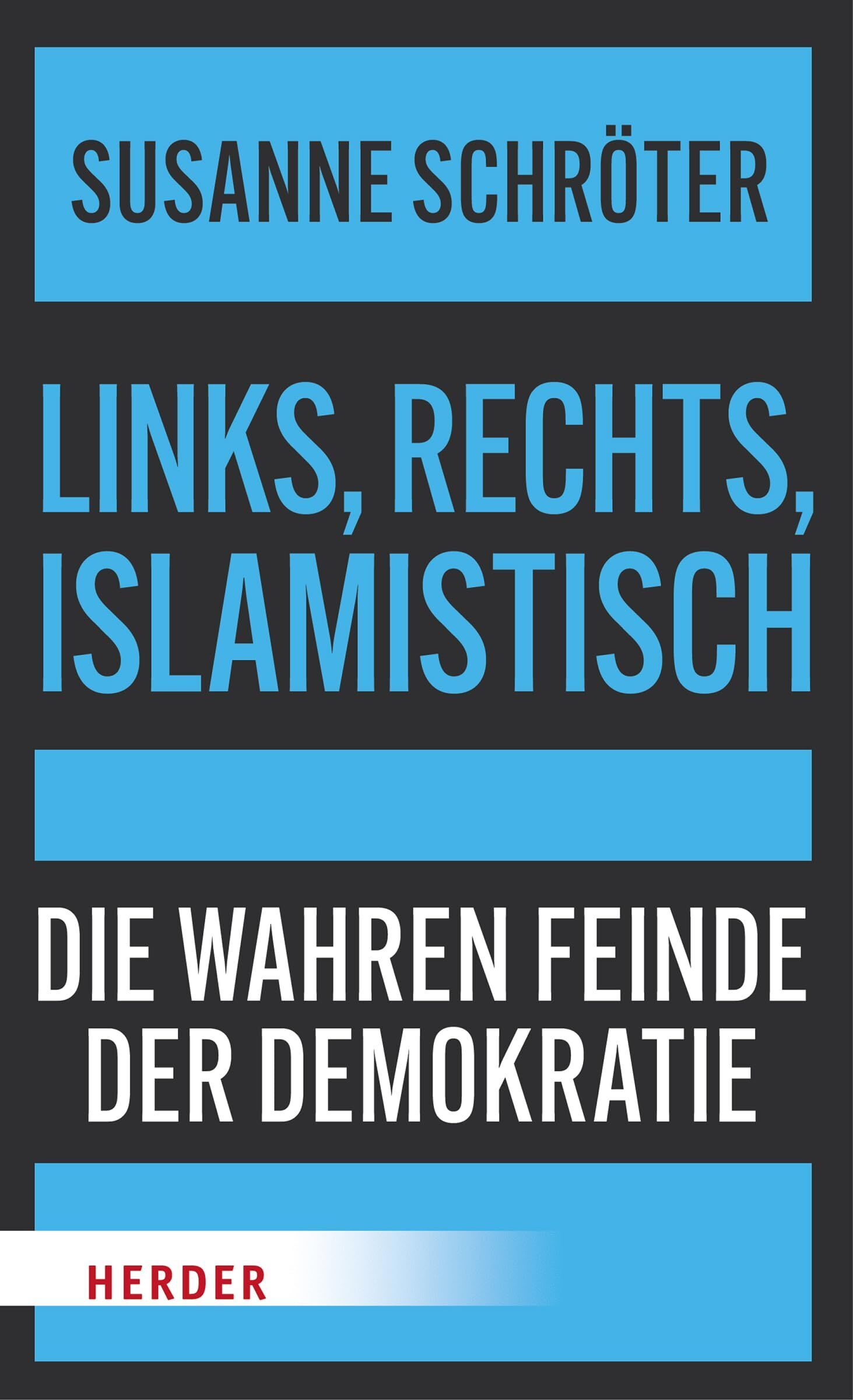 Susanne Schröter - Links, rechts, islamistisch - Preis vom 14.10.2026 23:07:16 h