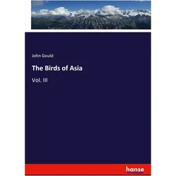 The Birds of Asia, Fachbücher von John Gould