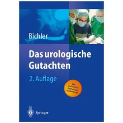 Das urologische Gutachten, Fachbücher von Karl-Horst Bichler