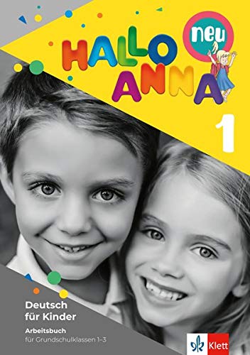 Olga Swerlowa - Hallo Anna 1 neu: Deutsch für Kinder. Arbeitsbuch (Hallo Anna neu / Deutsch für Kinder) - Preis vom 30.09.2026 22:30:23 h