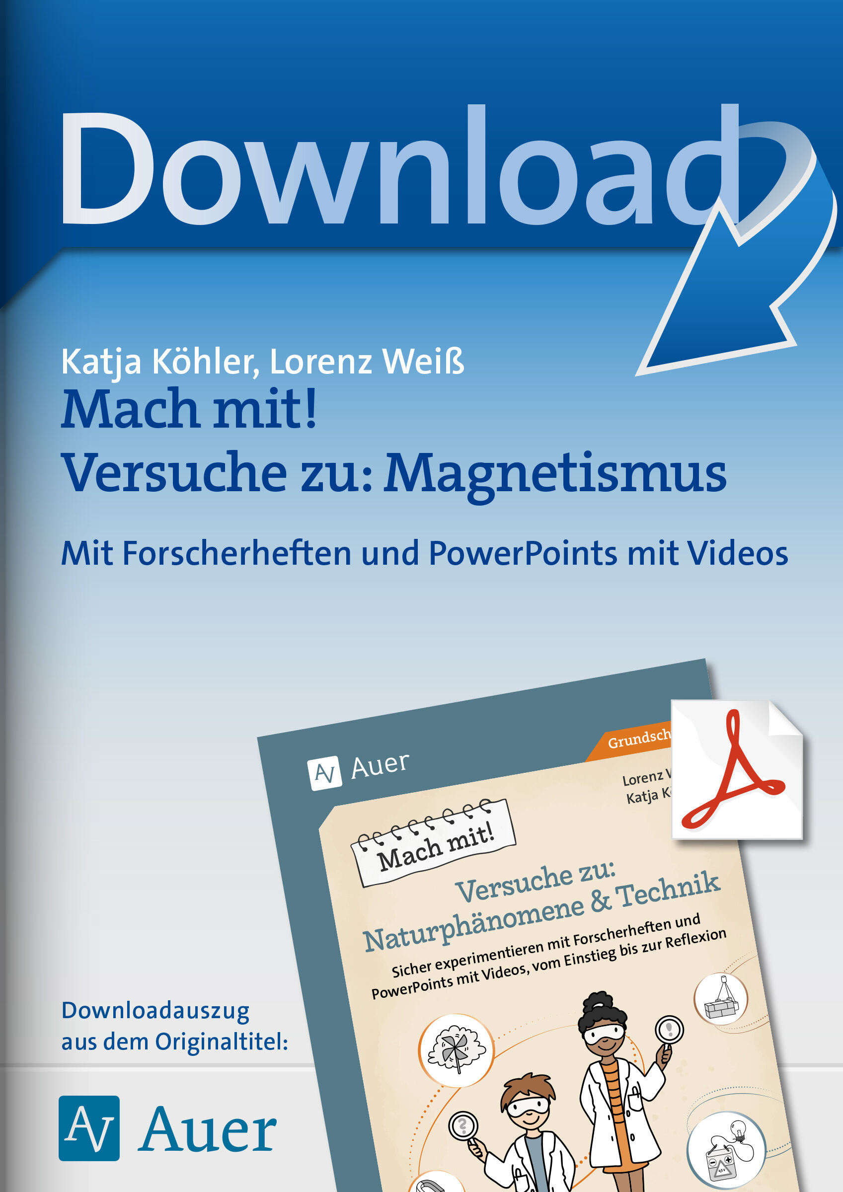 Auer Verlag Mach mit! Versuche zu: Magnetismus