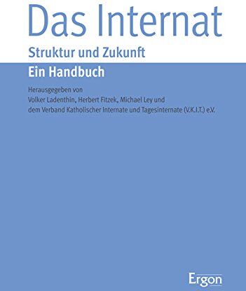 Volker Ladenthin - Das Internat: Struktur und Zukunft. Ein Handbuch - Preis vom 30.09.2026 22:30:23 h