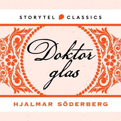 Doktor Glas - Hjalmar Söderberg, Audio, 9789180904544
