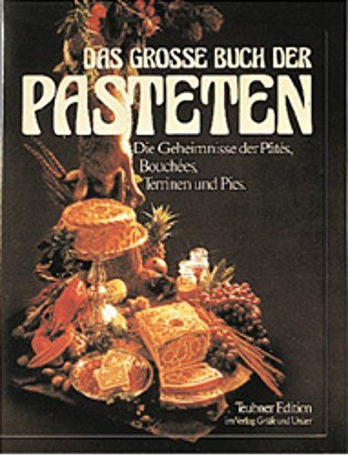 Ehlert, Friedrich W. - Das große Buch der Pasteten - Preis vom 10.10.2026 11:48:34 h