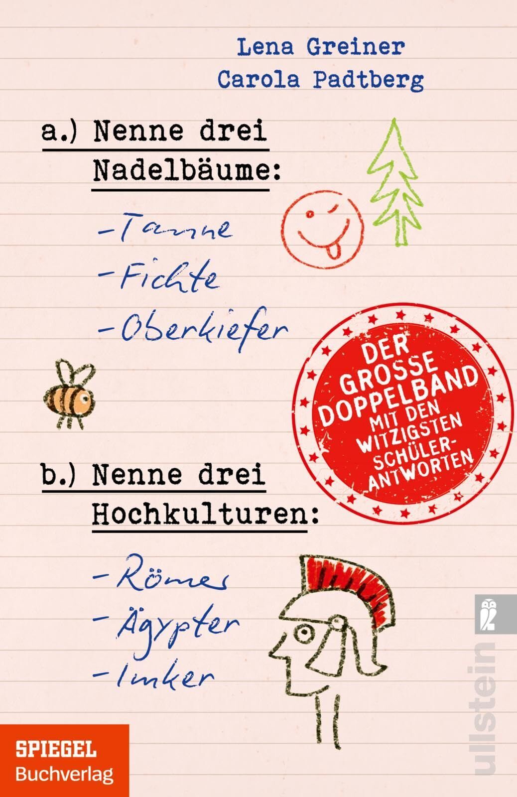 Lena Greiner - Nenne drei Nadelbäume: Tanne, Fichte, Oberkiefer & Nenne drei Hochkulturen: Römer, Ägypter, Imker - Preis vom 06.10.2026 07:26:00 h