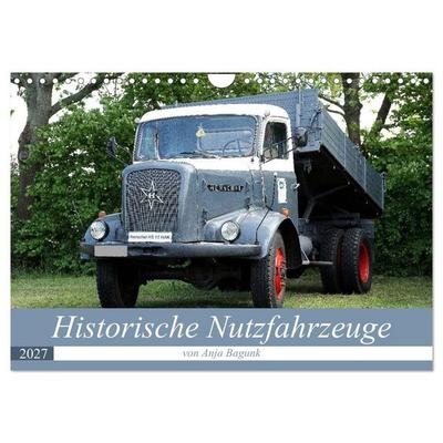 Historische Nutzfahrzeuge (Wandkalender 2027 DIN A4 quer), CALVENDO Monatskalender