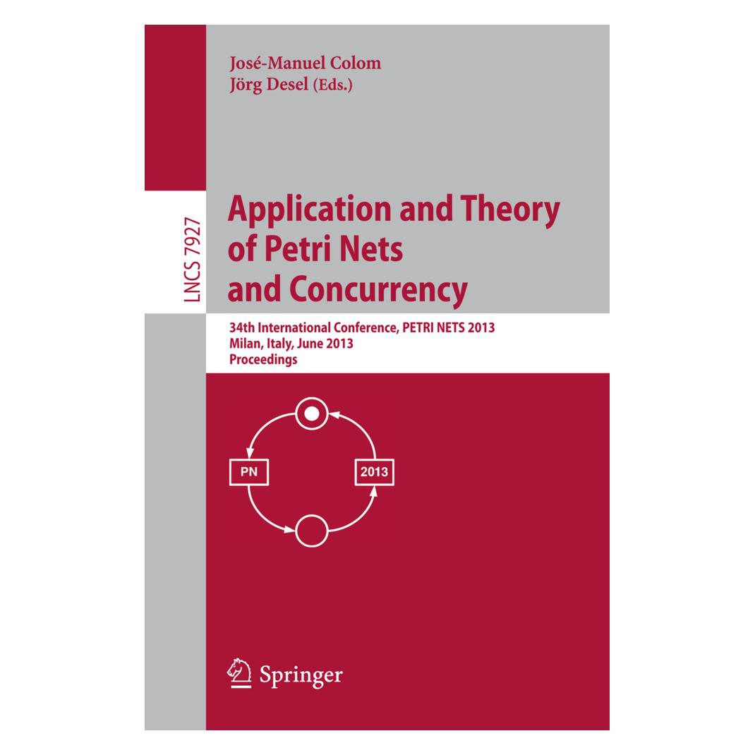 Springer Application and Theory of Petri Nets and Concurrency (Englisch, Jörg Desel, Jose-Manuel Colom) (55521073)
