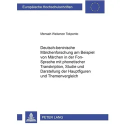 Peter Lang, Wecker, Deutsch-beninische Märchenforschung am Beispiel von Märchen in der Fon-Sprache mit phonetischer T...