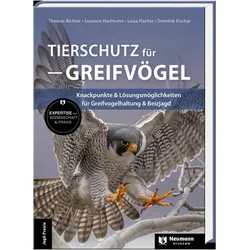 Tierschutz fr Greifvgel, Fachbücher von Susanne Hartmann, Thomas Richter, Dominik Fischer, Luisa Fischer