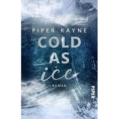 Cold as Ice, Taschenbuch von Piper Rayne, Piper Taschenbuch
