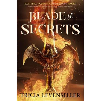 Blade of Secrets, Gebundene Ausgabe von Tricia Levenseller, HarperCollins