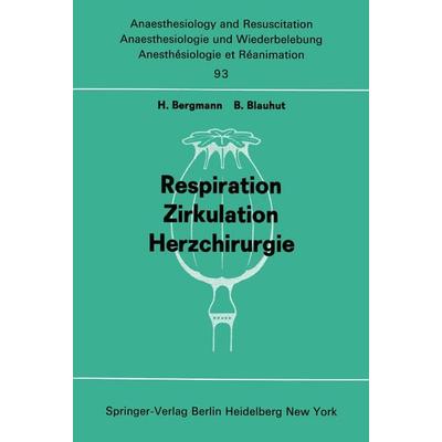 Respiration Zirkulation Herzchirurgie, Taschenbuch von , Springer Berlin, 978-3-540-07439-7