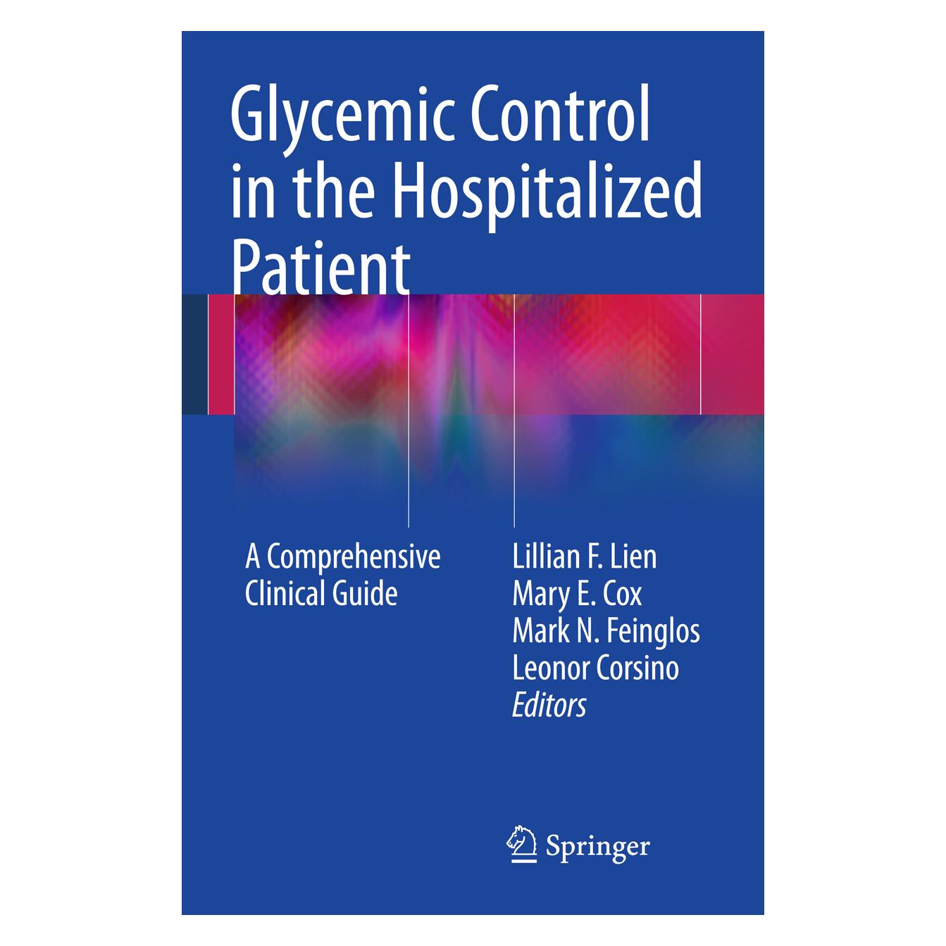 Springer Glycemic Control in the Hospitalized Patient (Englisch, Softcover, E Cox Mary, Leonor Corsino, Lillian F Lien, Mark N Feinglos, Mary E Cox, N Feinglos Mark) (55195970)